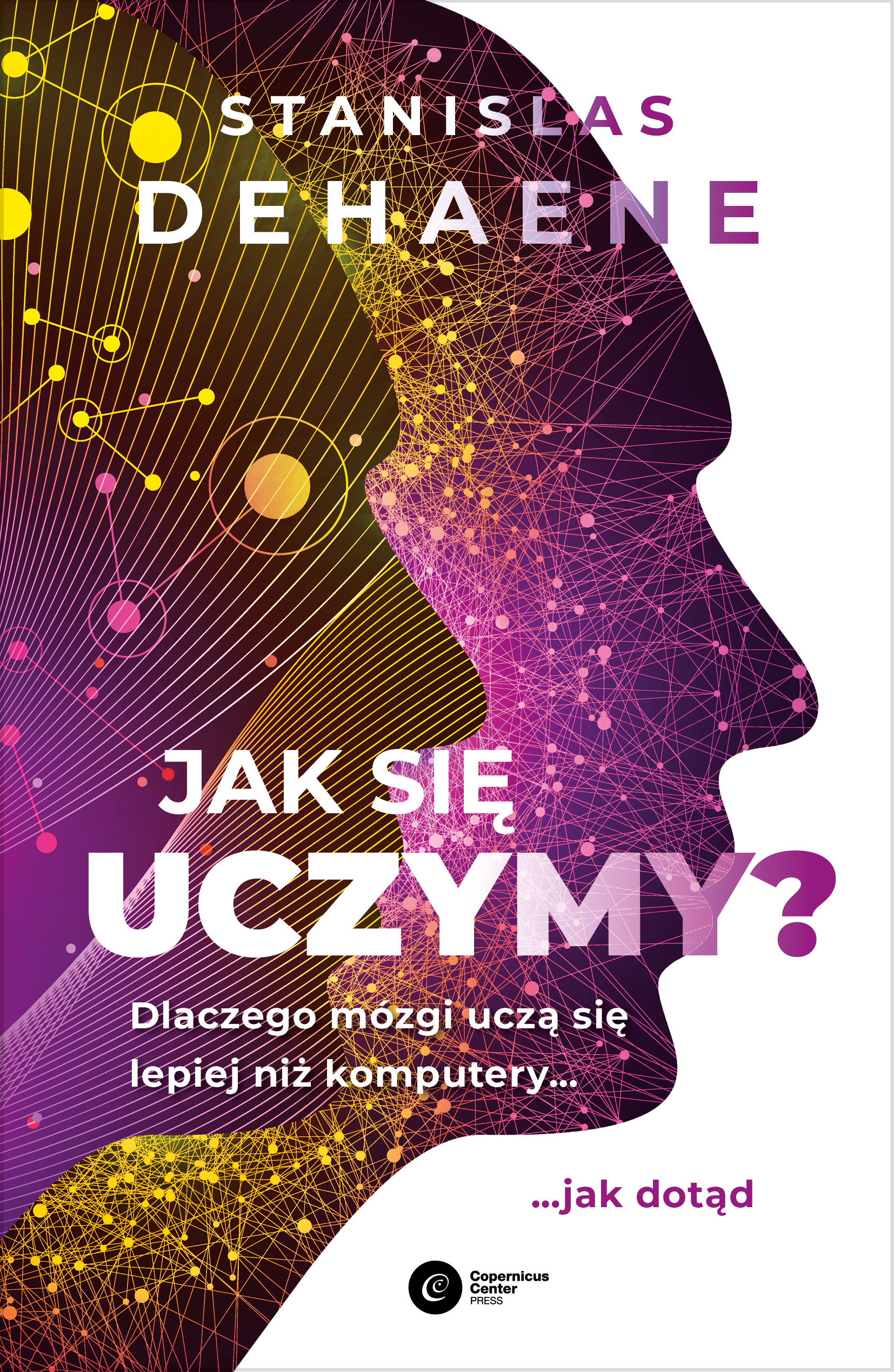 KSIĄŻKA - Jak się uczymy? - S. Dehaene